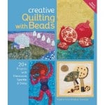 Creative Quilting with Beads Creative Quilting with Beads