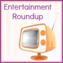 entertainment roundup